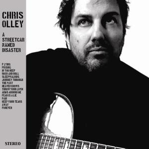 Olley; Chris - A Streetcar Nameddisaster 1CD