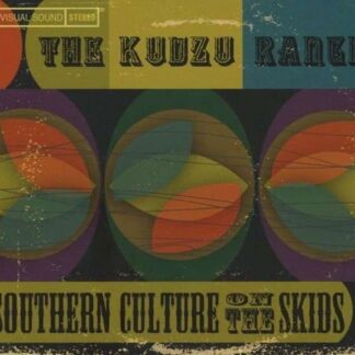 Southern Culture Of The Skids - Kudza Ranch 1CD