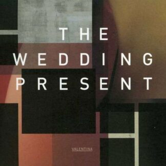 Wedding Present - Valentina 1CD