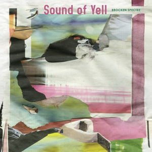 Sound of Yell - Brocken Spectre 1CD