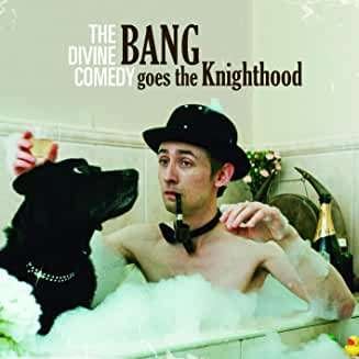 The Divine Comedy - Bang Goes The Knighthood 2CD