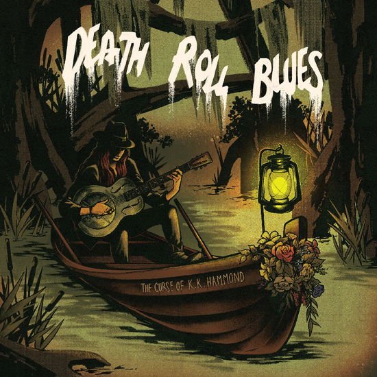 Curse of K.k. Hammond ( Hammond,k.k. ) - Death Roll Blues 1CD