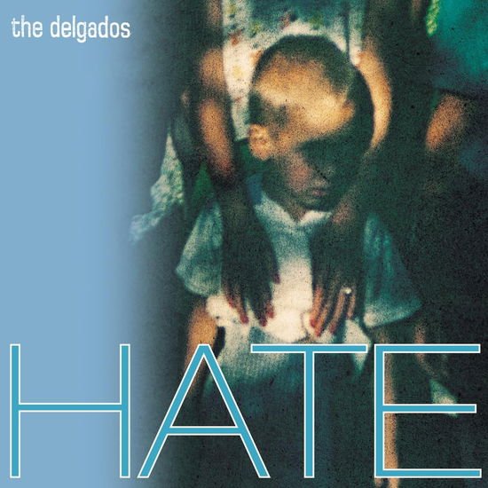Delgados - Hate 1CD