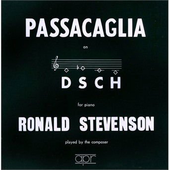 Ronald Stevenson - Passacaglia on DSCH 1CD
