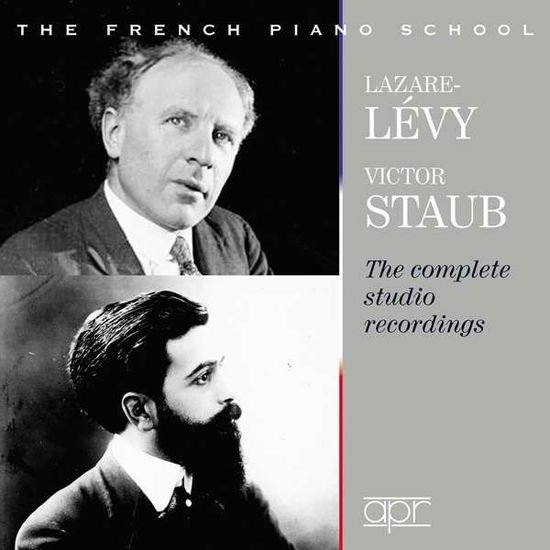 Victor Staub & Lazare-levy - The Complete Studio Recordings 2CD