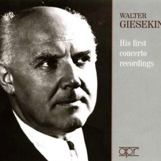 Walter Gieseking - First Concert Recordings 3CD