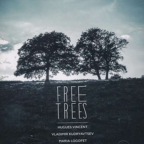 Vincent / Kudryavtsev / Logofet - Free Trees 1CD
