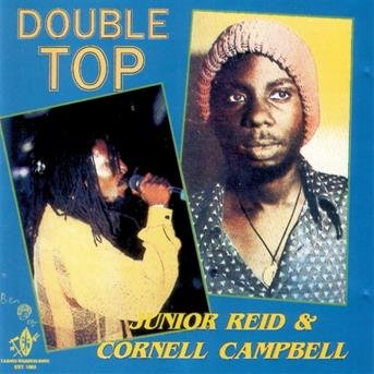 Junior Reid & Cornell Campbell - Double Top 1CD