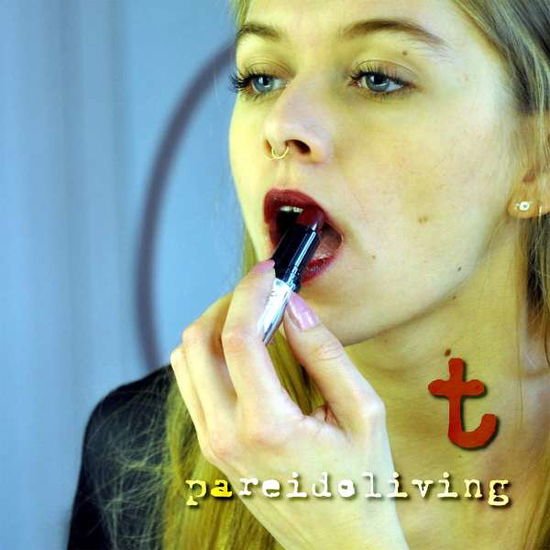 T - Pareidoliving 1CD