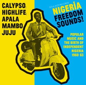 Soul Jazz Records Presents - Nigeria Freedom Sounds 1CD