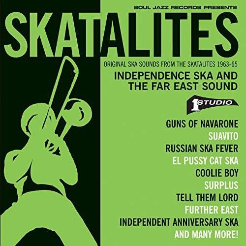 The Skatalites - Independence Ska And The Far East Sound 1CD