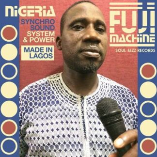 Nigeria Fuji Machine: Synchro Sound System / Var - Nigeria Fuji Machine: Synchro Sound System / Var 1CD