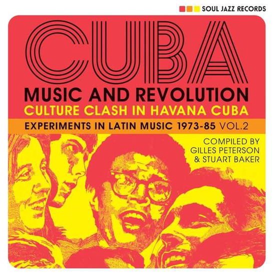 Soul Jazz Records Presents / Var - Cuba: Music And Revolution 2CD