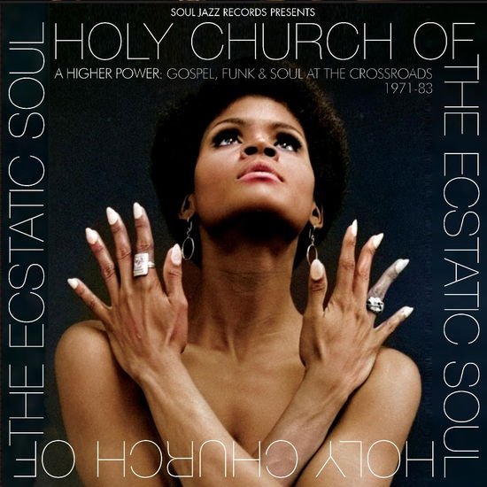 Soul Jazz Records Presents / Var - Holy Church A Higher Power: Gospel, Funk & Soul At The Crossroads 1971-83 1CD
