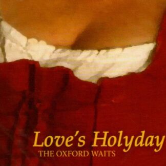 Waits Oxford - Love's Holyday 1CD