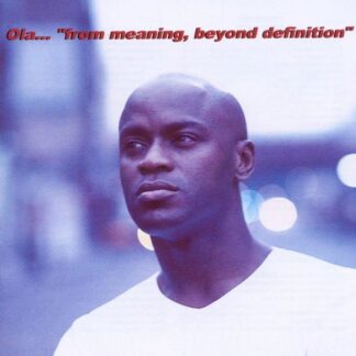 Ola Onabule - From Meaning Beyond Definition 1CD