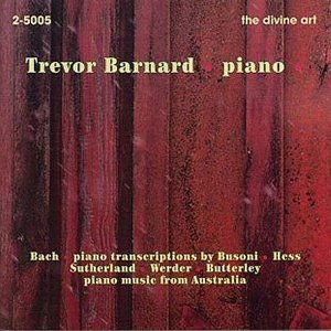 Bach,j.s. / Barnard,trevor - Bach Transcriptions & Australian Piano Music 1CD
