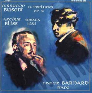 Trevor Barnard - Busoni And Bliss Piano Music 1CD
