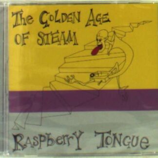 The Golden Age of Steam - Raspberry Tongue 1CD
