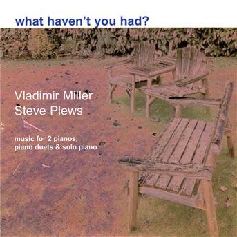 Vladimir Miller - What Haven't You Had 1CD