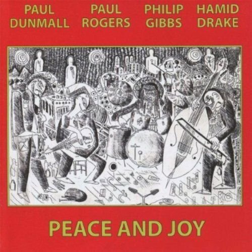 PAUL DUNMALL  PAUL ROGERS  PHI PEACE AND JOY CD