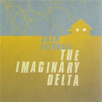 Fairhall Adam - Imaginary Delta The 1CD
