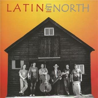 Latin from the North - Latin From The North 1CD