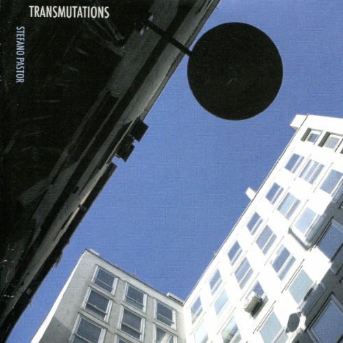 Stefano Pastor - Transmutations 1CD