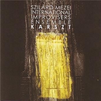 SZILARD MEZEI INTERNATIONAL IM KARSZT CD