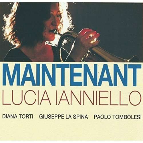 LUCIA IANNIELLO MAINTENANT CD