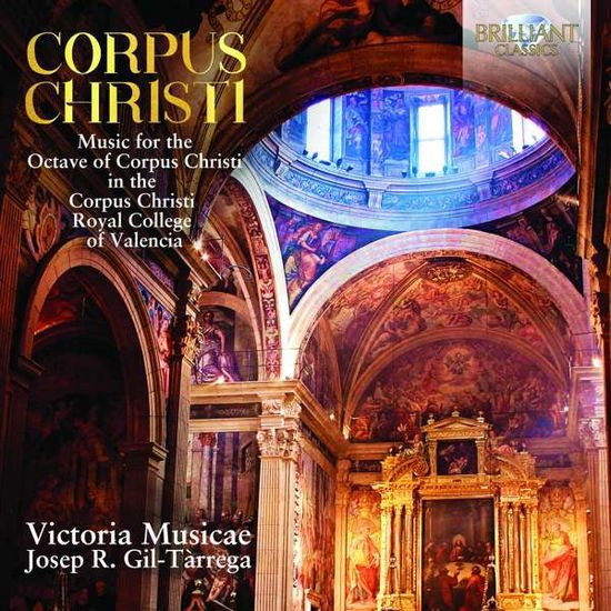 Baylon / Victoria Musicae / Tarrega - Music for the Octave of Corpus Christi 1CD