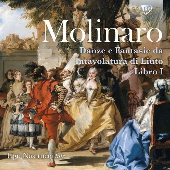 Ugo Nastrucci - Danze E Fantasie Da Intavolatura Di Liuto Libro I 1CD