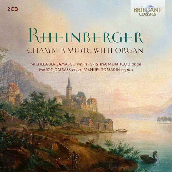 Rheinberger / Bergamasco / Dalsass - Chamber Music with Organ 2CD