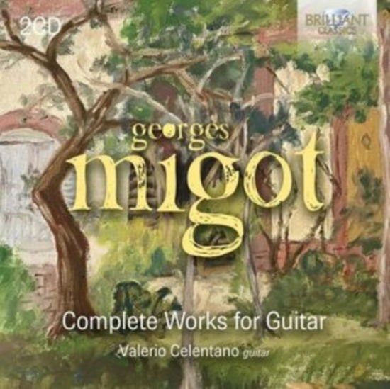 Valerio Celentano - Migot: Complete Works For Guitar 2CD