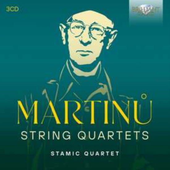 Stamic Quartet - Martinu: String Quartets 3CD