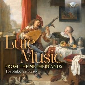 Toyohiko Satoh - Lute Music From The Netherlands 1CD