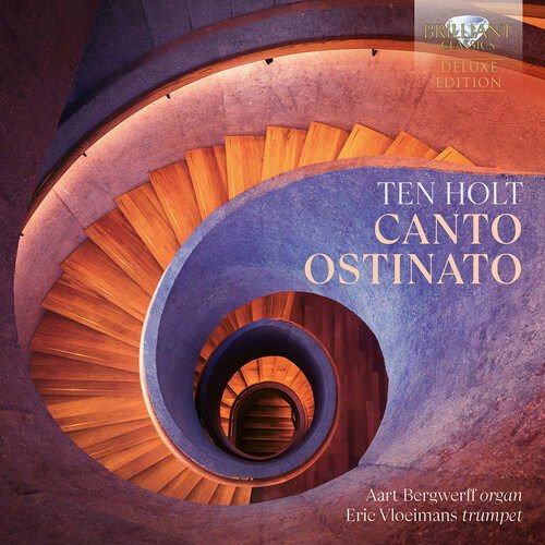 Aart Bergwerff & Eric Vloeimans - Ten Holt: Canto Ostinato 1CD