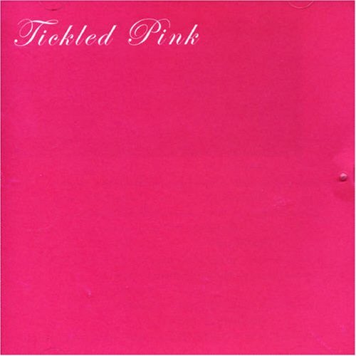 Tickled Pink - Tickled Pink 1CD