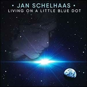 JAN SCHELHAAS LIVING ON A LITTLE BLUE DOT CD