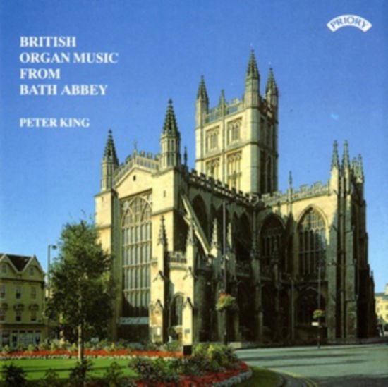 Peter King - British Organ Music From Bath Abbey 1CD