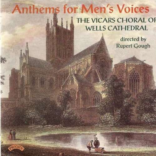 Vicars Choral of Wells Cathedral / Gough / Rouse - Anthems For Mens Voices 1CD