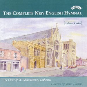 St Edmundsbury Cathedral Choir / Thomas - Complete New English Hymnal Vol. 12 1CD