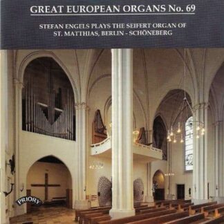 Stefan Engels - Great European Organs No. 69: St. Matthias. Berlin - Schoneberg 1CD