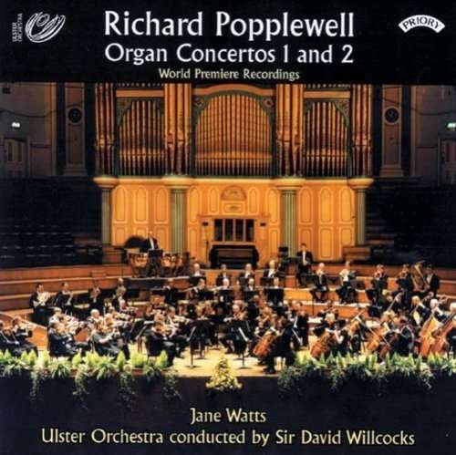 JANE WATTS / ULSTER ORCHESTRA / WILLCOCKS Richard Popplewell - Organ Concertos 1 And 2 CD