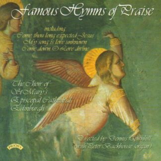 St. Marys Cathedral / Edinburgh / Townhill / Backhouse - Famous Hymns Of Praise 1CD