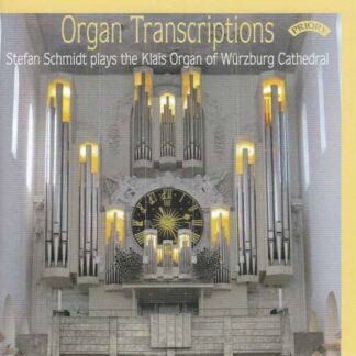 Stefan Schmidt - Organ Transcriptions The Organ Of Wurzbu 1CD
