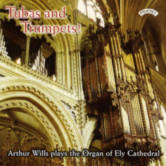Arthur Wills (Organ) - Trumpets And Tubas 1CD