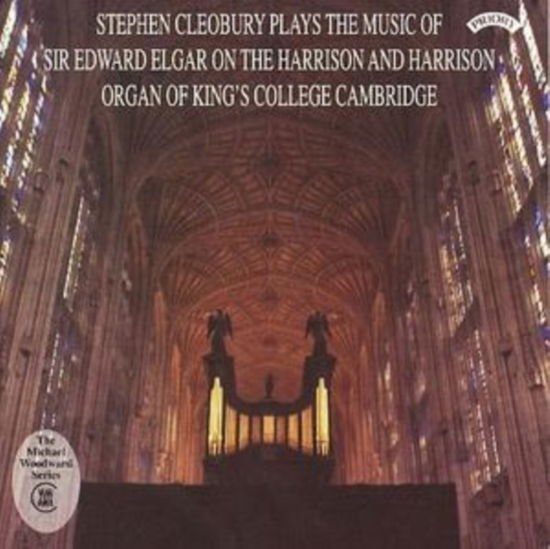 Stephen Cleobury - Music Of Sir Edward Elgar / Organ Of Kings College. Cambridge 1CD