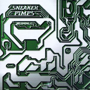 Sneaker Pimps - Becoming X 1CD