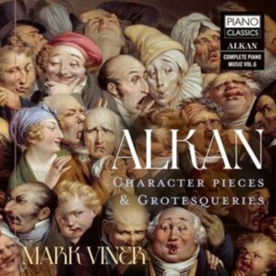 MARK VINER Alkan: Character Pieces & Grotesqueries CD